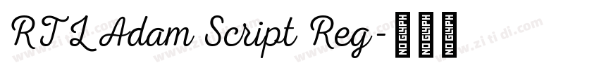 RTL Adam Script Reg字体转换